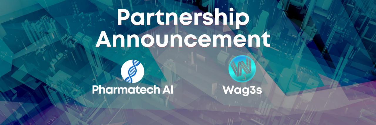 Pharmatech AI and Wag3s: Revolutionizing Drug Discovery with AI and Blockchain